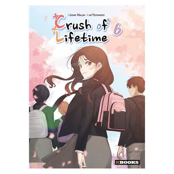 Crush of lifetime, Vol. 6