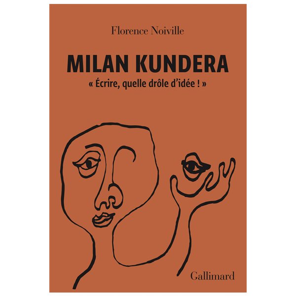 Milan Kundera : "Ecrire, quelle drôle d'idée !"