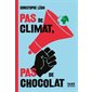 Pas de climat, pas de chocolat