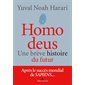 Homo deus : une brève histoire du futur