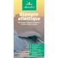 Guide touristique et de terrain Espagne atlantique : Pays basque, Navarre, Cantabrie, Asturies, Galice, La Rioja, Le guide vert