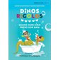 Quand mon dino prend son bain, Dinos rigolos