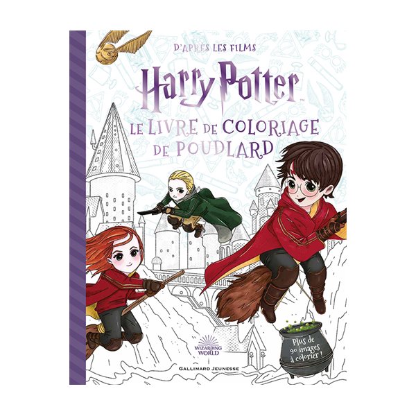 Le livre de coloriage de Poudlard : d'après les films Harry Potter : plus de 90 images à colorier