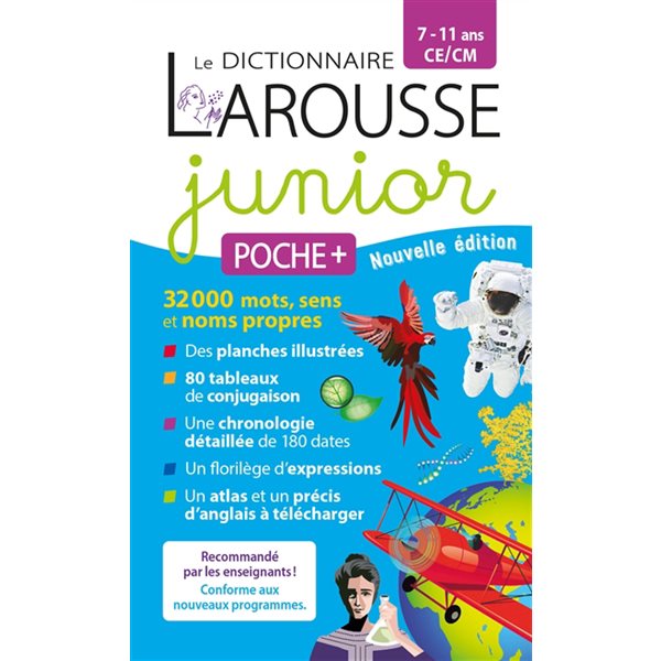 Le dictionnaire Larousse junior poche +, 7-11 ans, CE-CM, Larousse junior