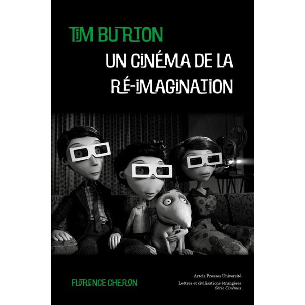 Tim Burton : un cinéma de la ré-imagination, Lettres et civilisations étrangères. Cinémas