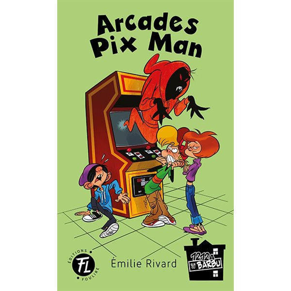 Arcades Pix Man, Tome 2, 1212A rue du Barbu