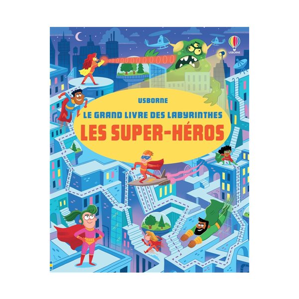 Les super-héros : Le grand livre des labyrinthes