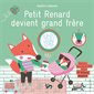 Petit Renard devient grand frère