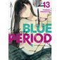 Blue period, Vol. 13