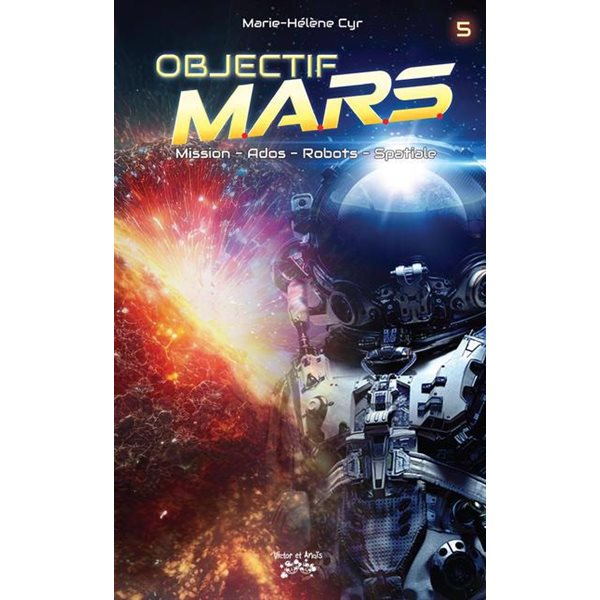 Objectif M.A.R.S., Tome 5