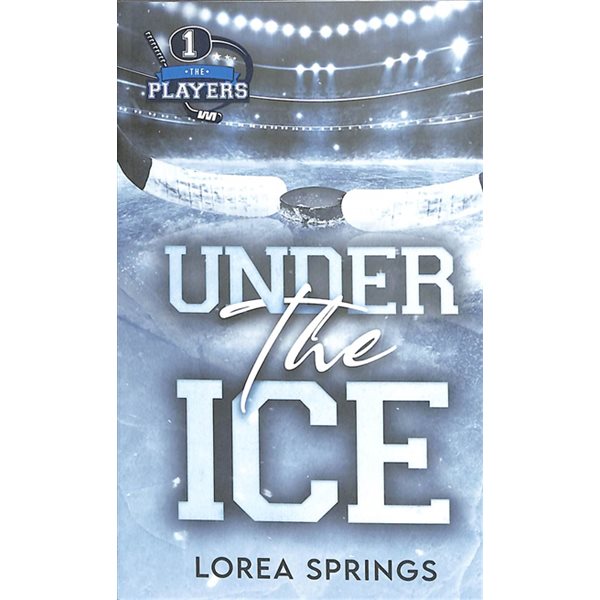 Under the ice, Tome 1, The players