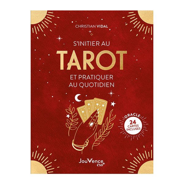 S'initier au tarot et pratiquer au quotidien : oracle