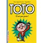 C'est pas juste !, Tome 6, La vraie vie de Toto