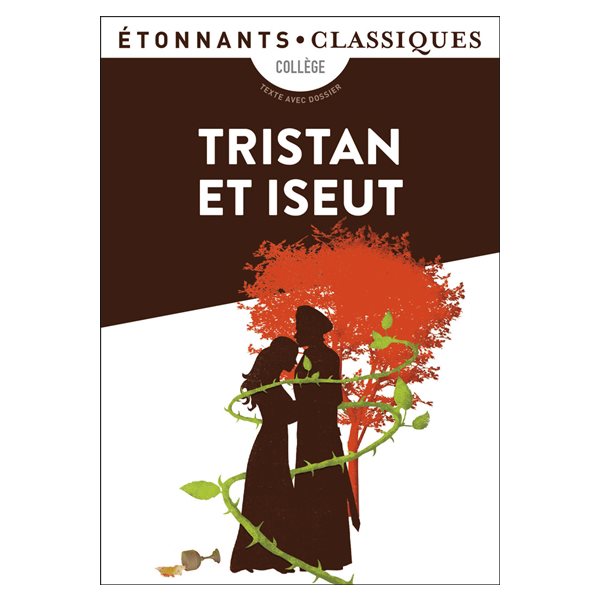 Tristan et Iseut, Etonnants classiques