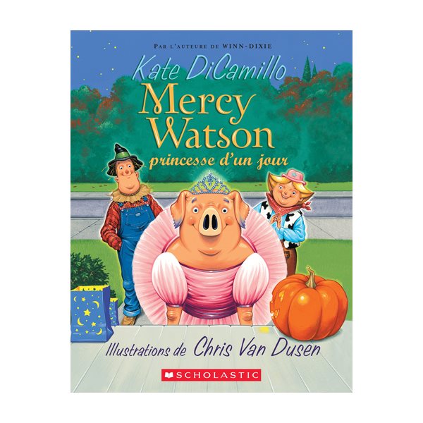 Princesse d'un jour, Tome 3, Mercy Watson