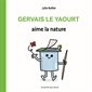 Gervais le yaourt, Les bidules chouettes
