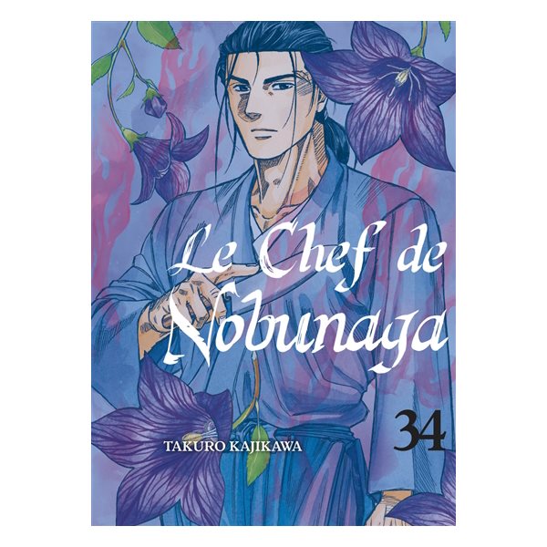 Le chef de Nobunaga, Vol. 34