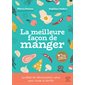 La meilleure façon de manger