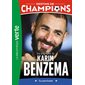 Une biographie de Karim Benzema : le survivant, Tome 4, Destins de champions