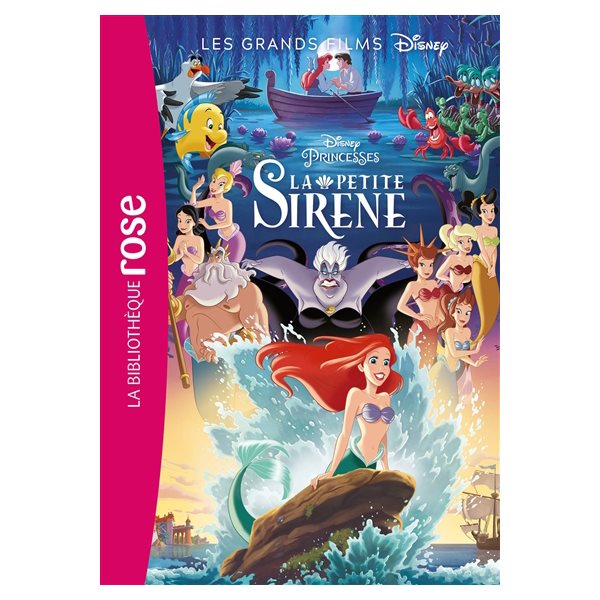 La petite sirène : le roman du film, Tome 4, Grands films Disney