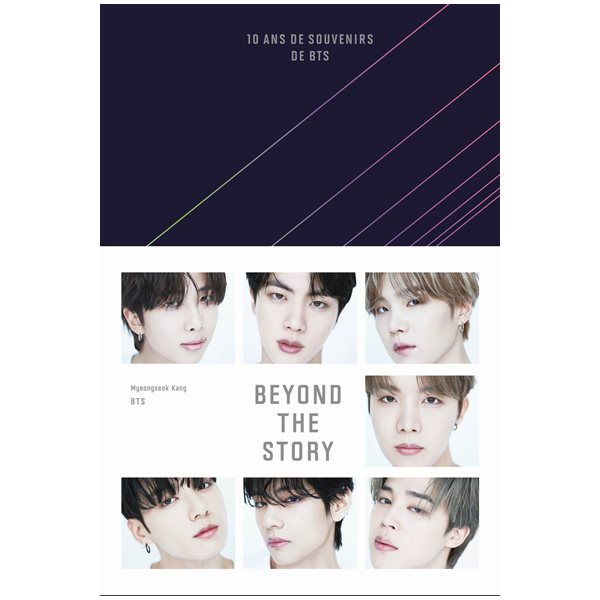 Beyond the story : 10 ans de souvenirs de BTS