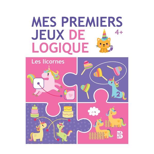 Les licornes : mes premiers jeux de logique : 4+