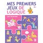 Les licornes : mes premiers jeux de logique : 4+