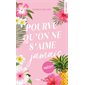 Pourvu qu'on ne s'aime jamais, Hugo poche. New romance