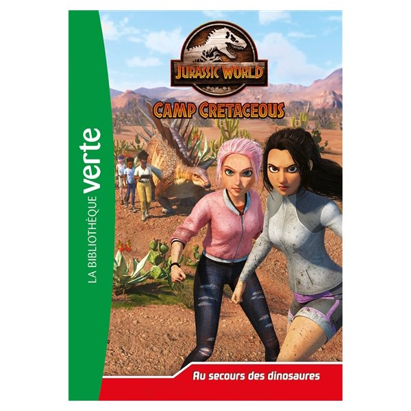 Au secours des dinosaures, Tome 18, Jurassic World : camp cretaceous