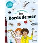 Je sais reconnaître les bords de mer