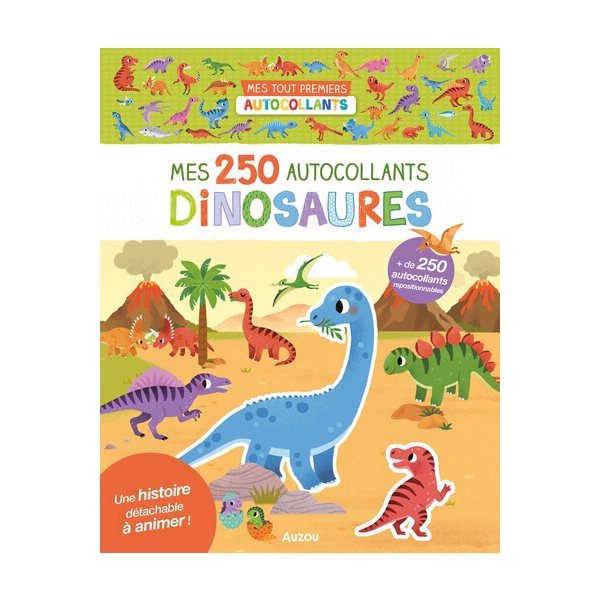 Dinosaures : mes 250 autocollants