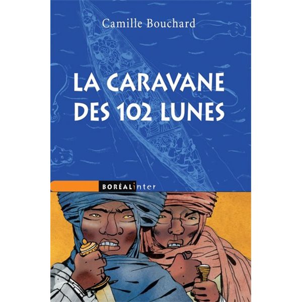 La caravane des 102 lunes, Boréal inter