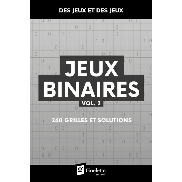 Jeux binaires, Des jeux et des jeux, 2