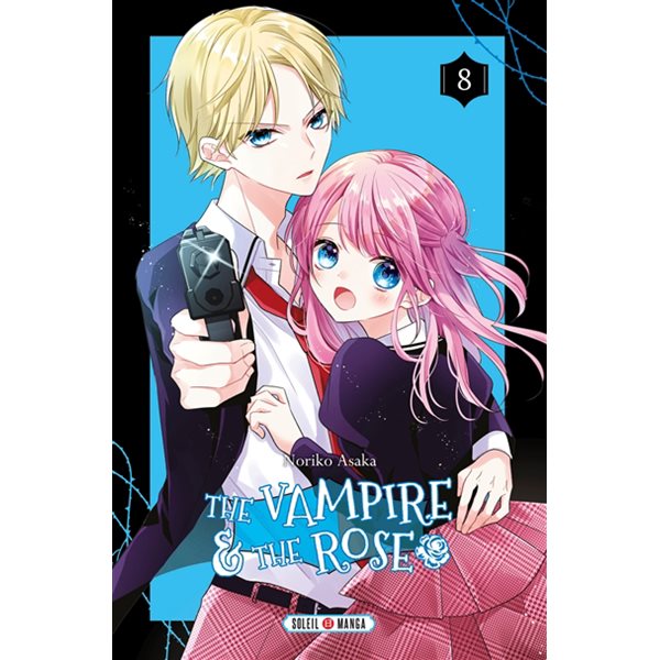 The vampire & the rose, Vol. 8