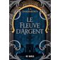 Le fleuve d'argent, Tome 3.05, La trilogie Daevabad