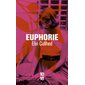 Euphorie : un roman sur Sylvia Plath, 10-18. Littérature étrangère, 5882