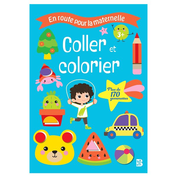 Coller et colorier, 3+ : plus de 170 gommettes