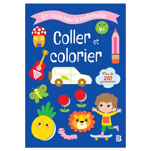 Coller et colorier, 4+ : plus de 210 gommettes