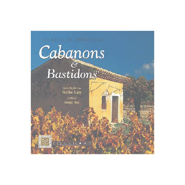 Secrets de Provence : cabanons et bastidons, Carrés de Provence