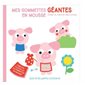 Les trois petits cochons : mes gommettes géantes en mousse : coller et colorier des contes