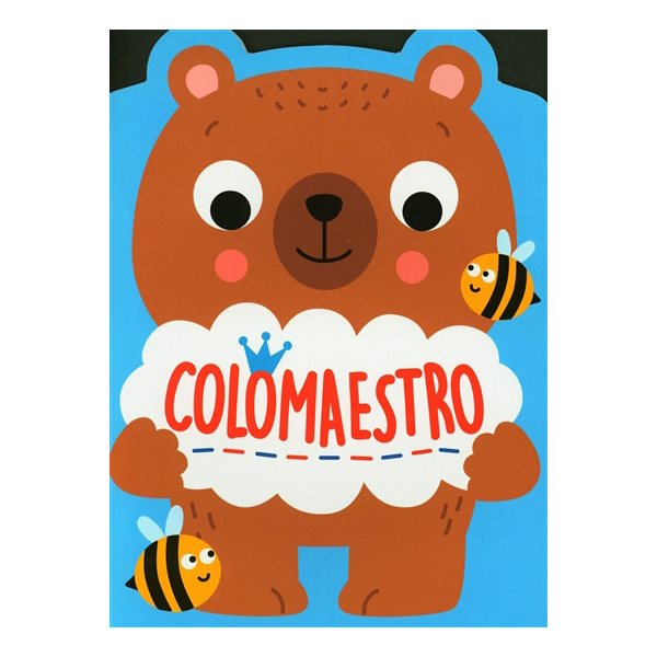 L'ours : colomaestro, Colomaestro