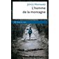 L'homme de la montagne, Fugues