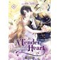 A tender heart : comment je suis devenue la servante du duc, Vol. 4