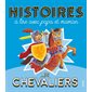 Les chevaliers : histoires à lire avec papa et maman