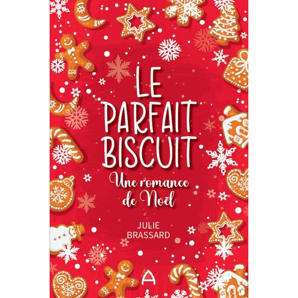 Le parfait biscuit : Une romance de Noël