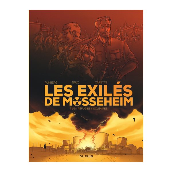 Réfugiés nucléaires, Tome 1, Les exilés de Mossenheim