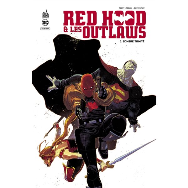 Sombre trinité, Red Hood & les outlaws, 1