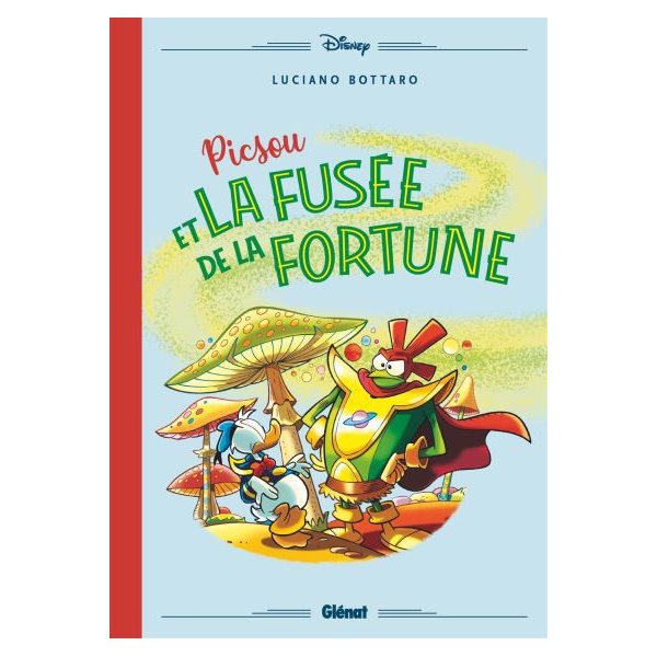 Picsou et la fusée de la fortune, Disney by Glénat