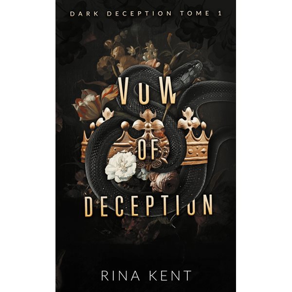 Vow of deception, Tome 1, Dark deception