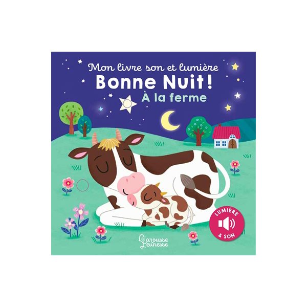 Bonne nuit ! : à la ferme